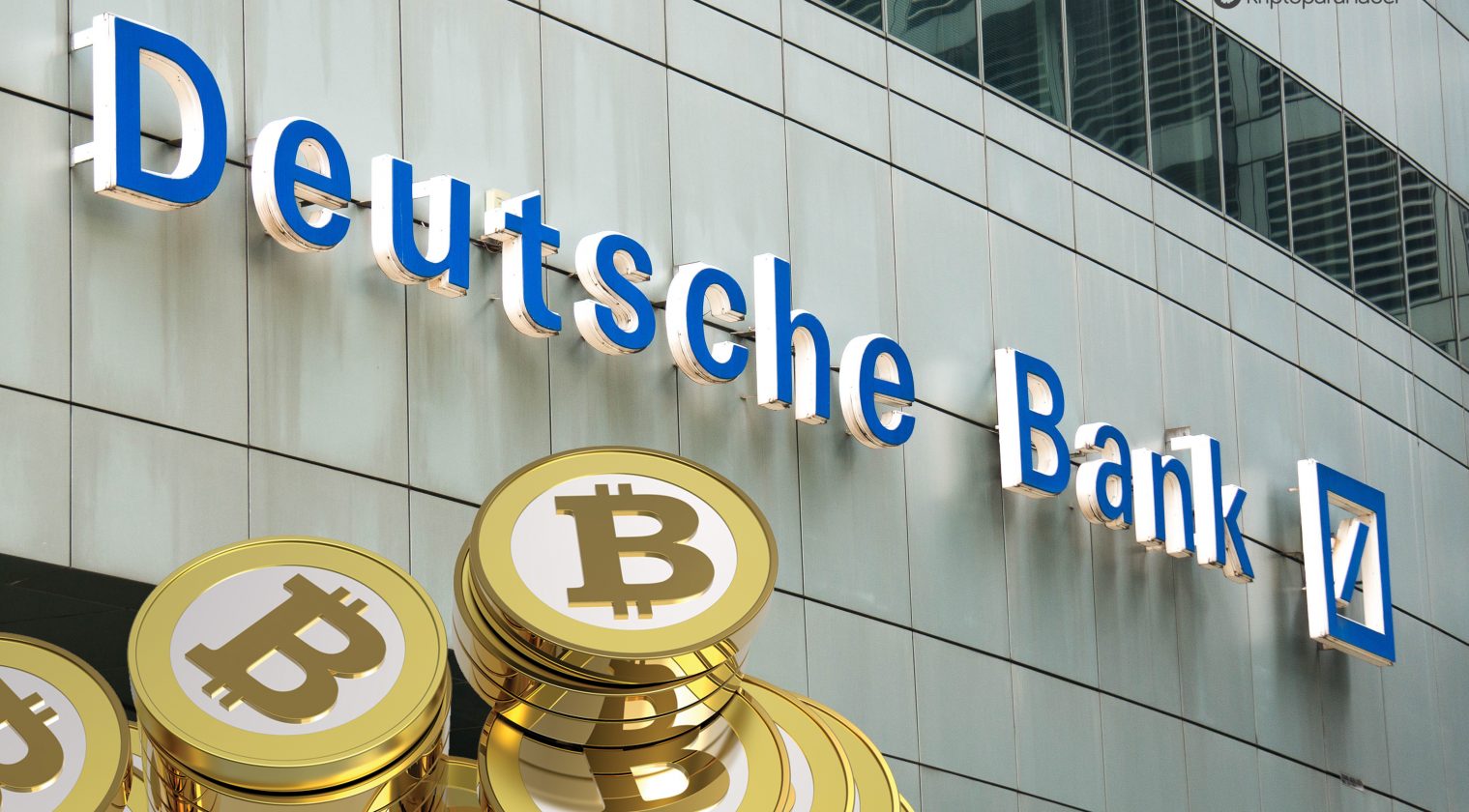 Deutsche Bank kripto para alanına sessiz sedasız bir giriş yaptı