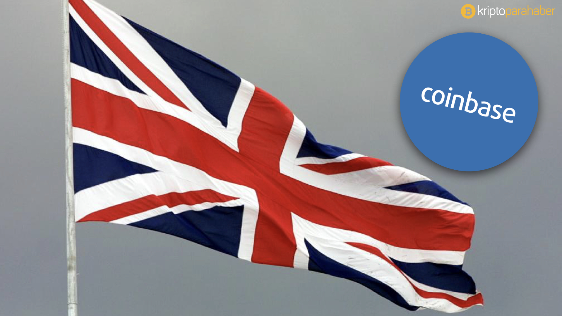Coinbase İngiltere'de e-para lisansı aldı.