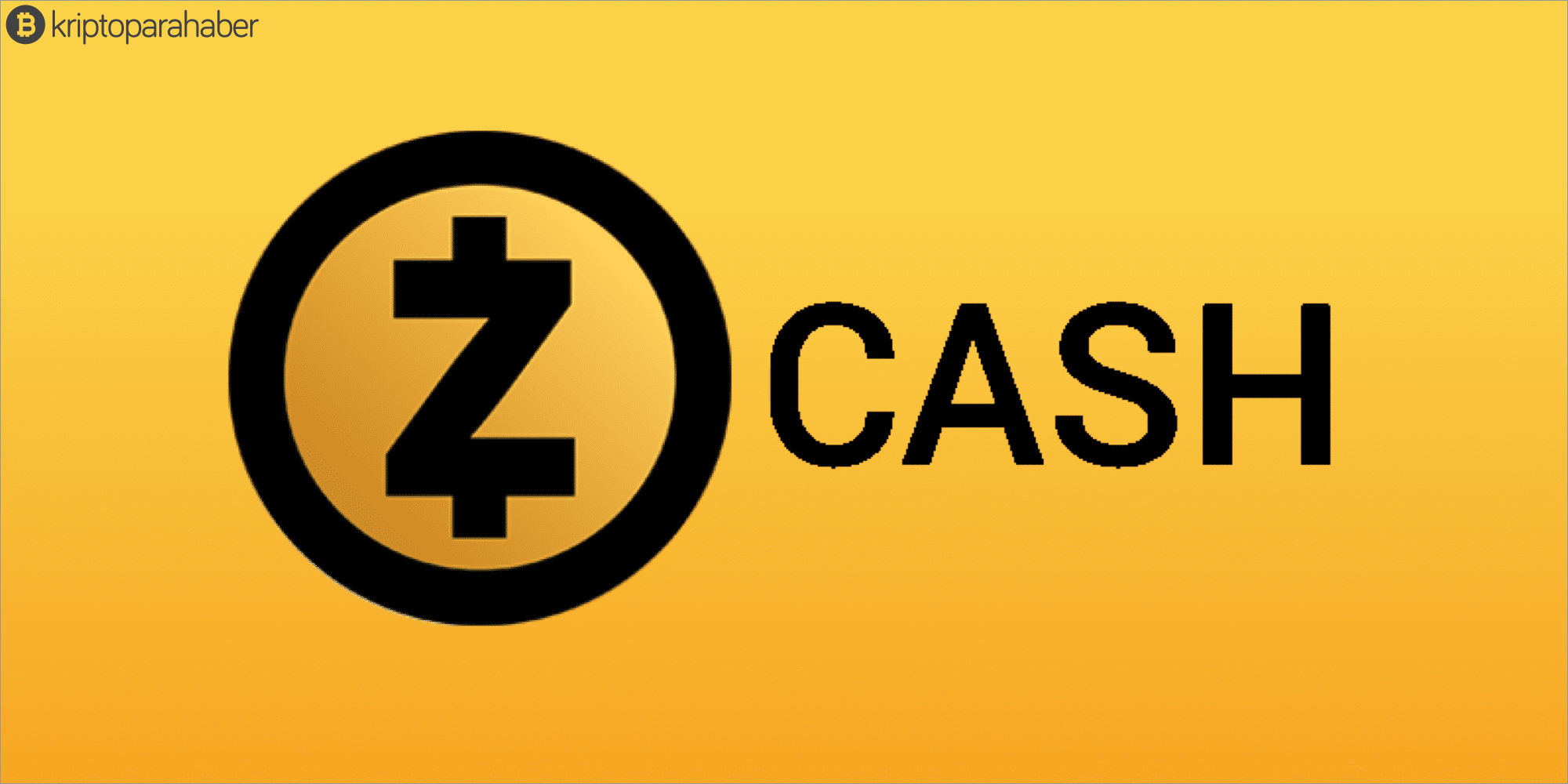 Gizlilik odaklı kripto para birimi Zcash