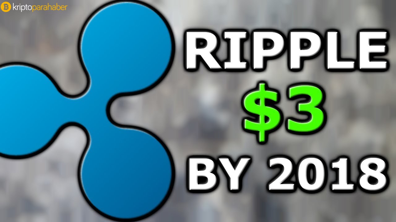 Uzmanlar Ripple (XRP)'ın bu yıl 3 dolara dönüşünü beklemekte!