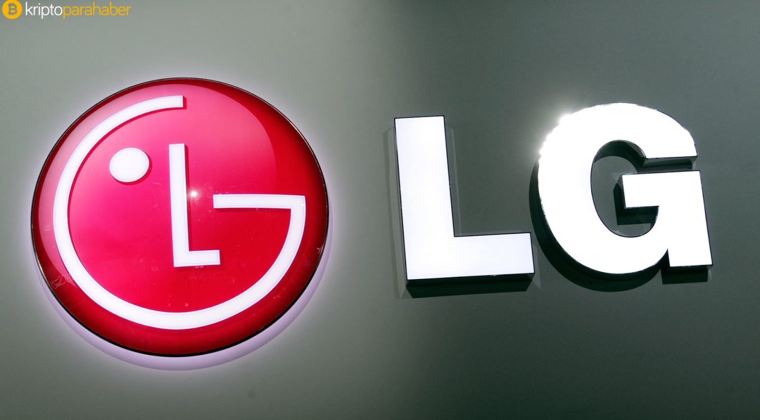 Elektronik devi LG, dijital banka işini geliştirmek için anlaşmalar yapıyor