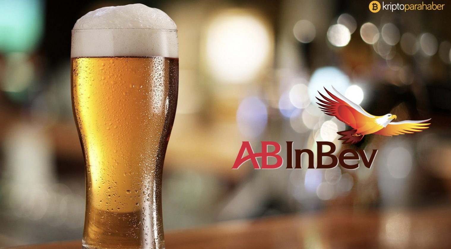 Anheuser-Busch Inbev, Blockchain ile şahlanacak.