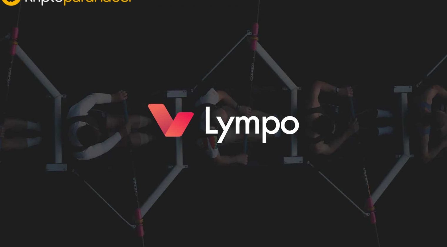 Lympo (LYM) Bitfinex ve Ethfinex'te listelendi
