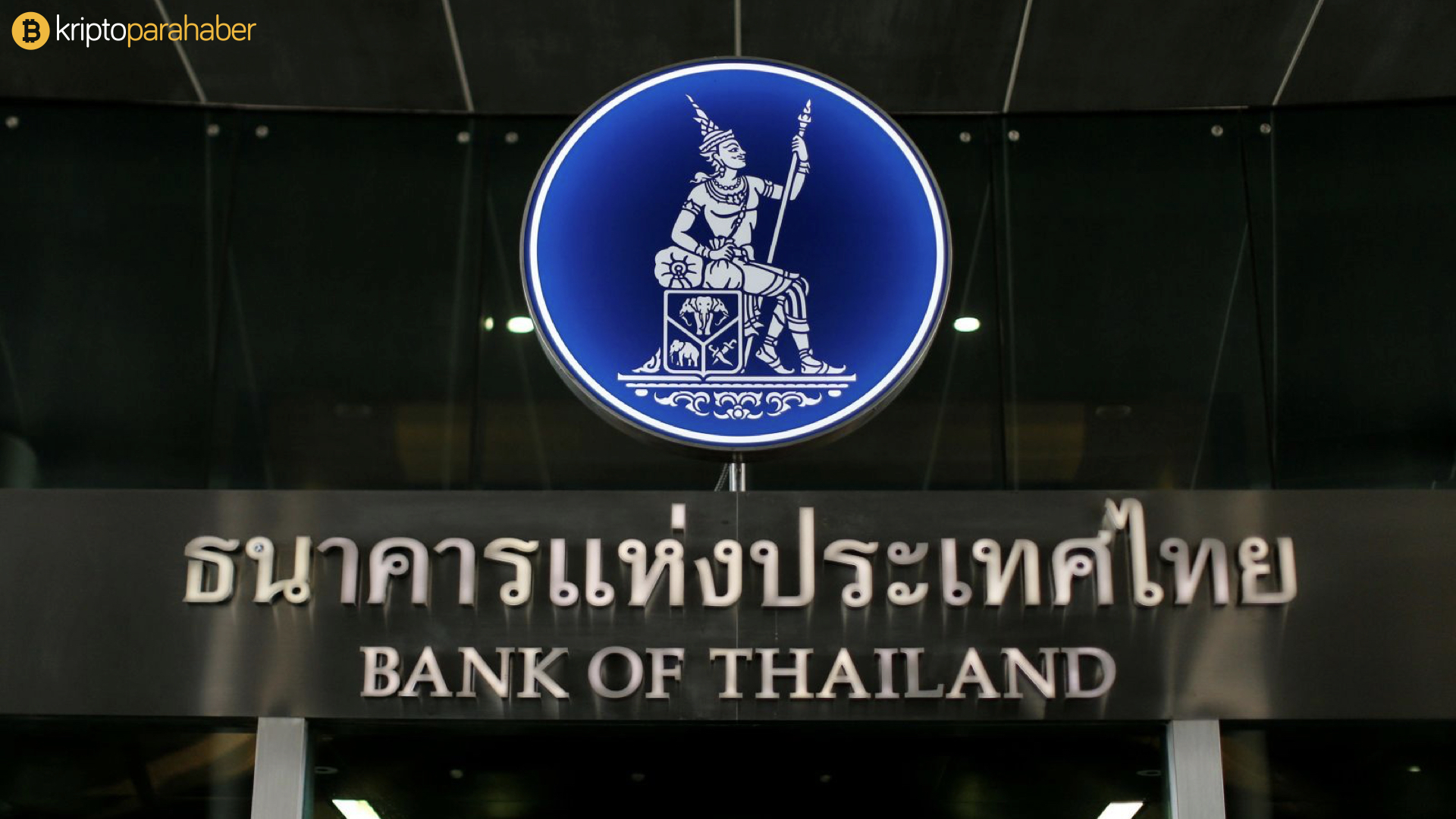 Bank of Thailand bir CBDC çıkarıyor.