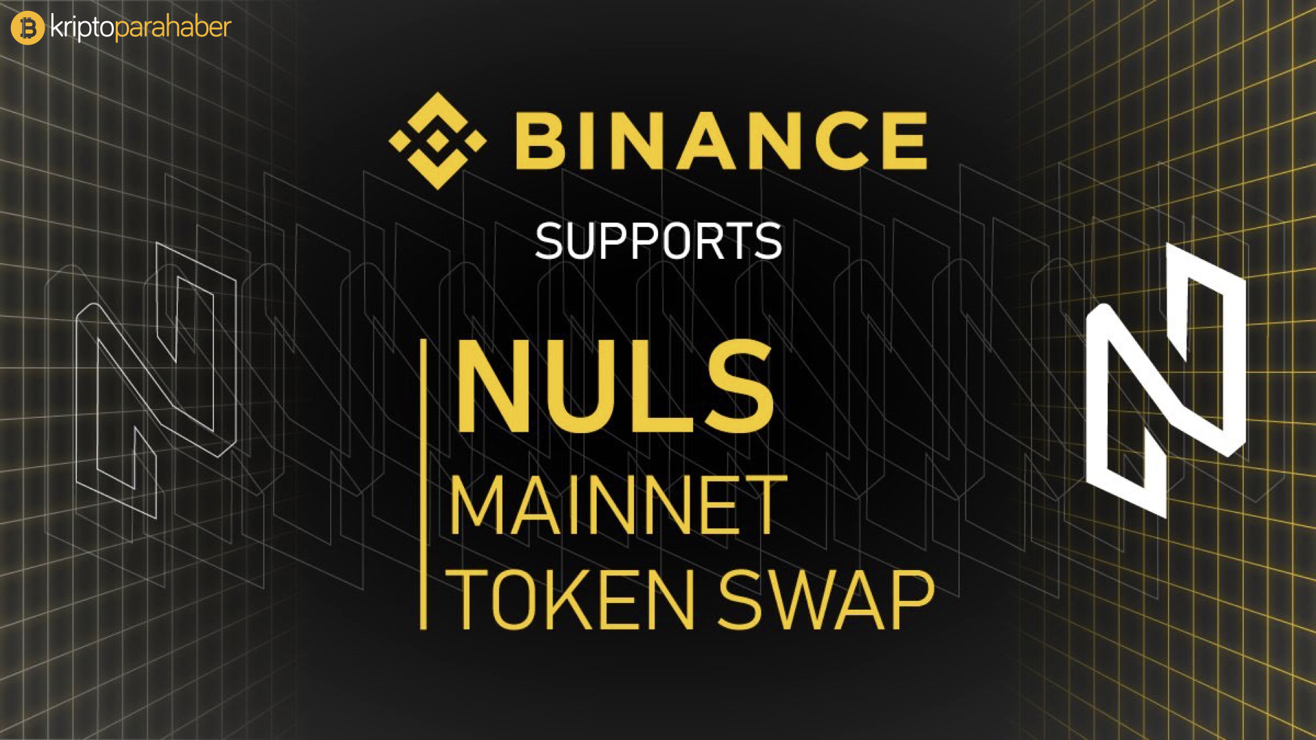 Binance, NULS Mainnet takasını destekleyecek.