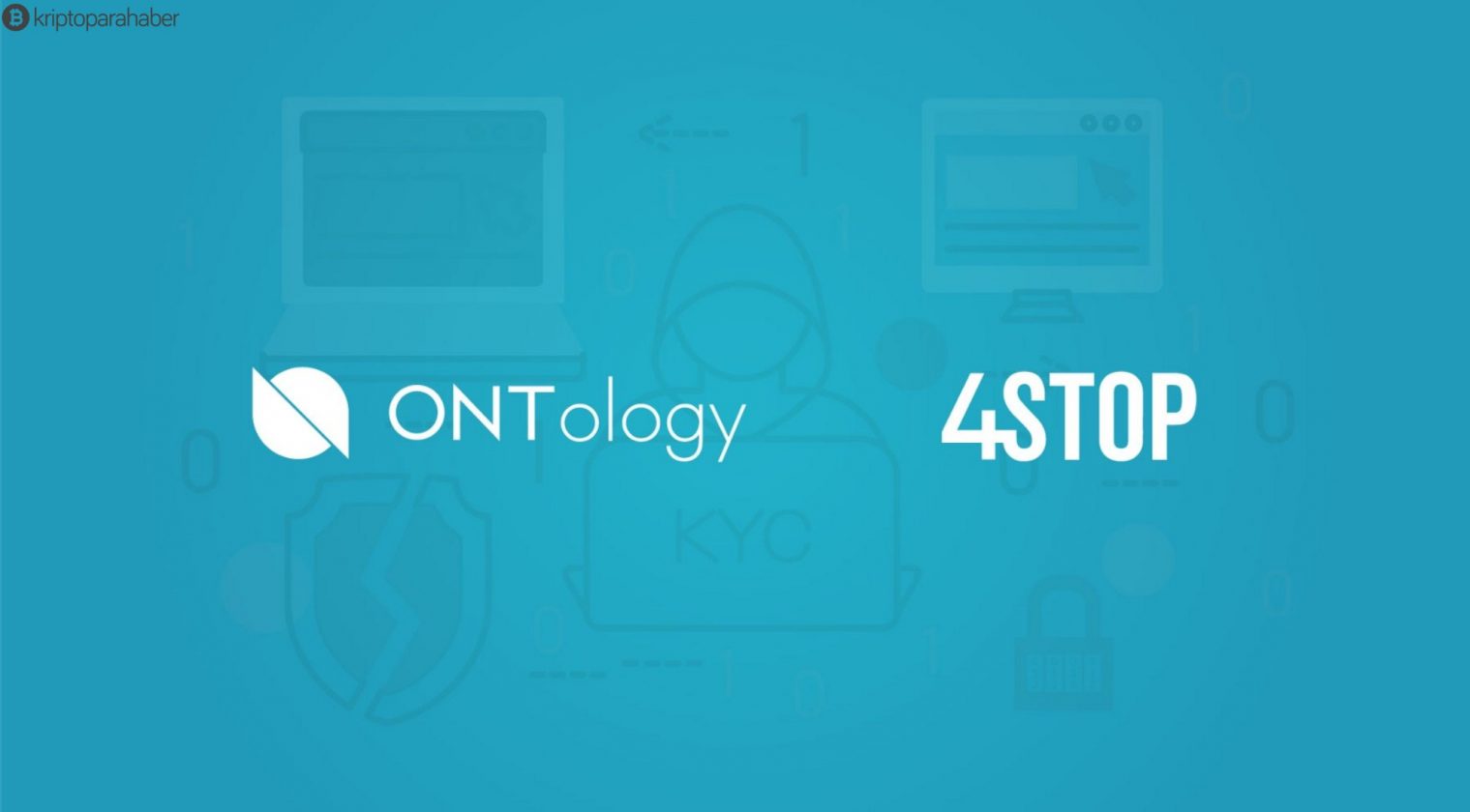 4Stop ve Ontology ortaklığa gidiyor - Kripto Para Haber