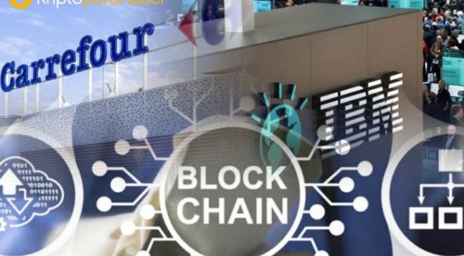 Carrefour markalı ürünlerdeki güveni vurgulamak için Blockchain teknolojisini kullanacak