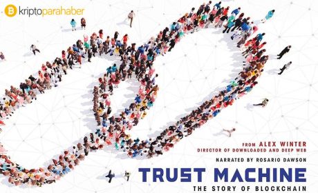Blockchain ile finanse edilen ve bu teknolojiyi konu alan ilk büyük film: Trust Machine piyasada!