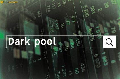 Kripto piyasası Dark Pools ile tanışıyor: Peki nedir bu Dark Pools?