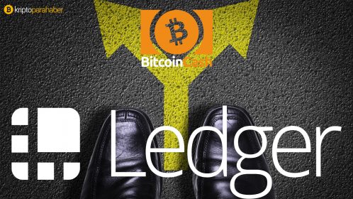 Ledger Bitcoin Cash desteğini askıya alıyor… İşte nedeni