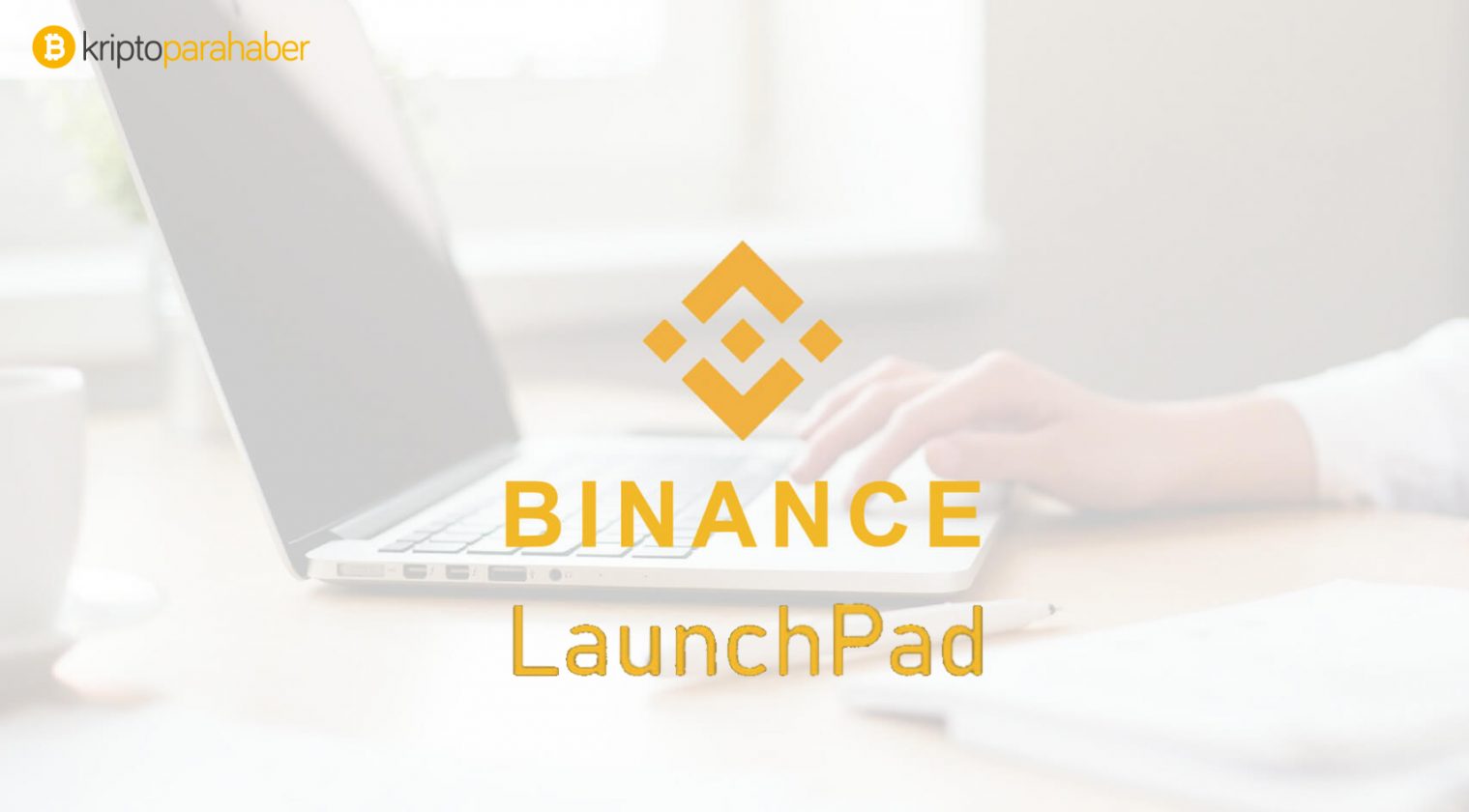 Binance Launchpad’de satışı yapılacak bir sonraki kripto para projesi açıklandı
