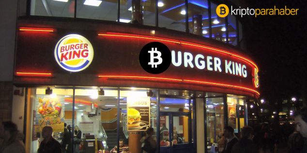 Burger King’de Bitcoin ile hamburger alma dönemi başladı