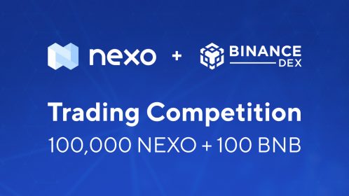 NEXO/BNB Binance DEX Ticaret Yarışması – 100,000 NEXO, 100 BNB ve diğer birçok ödül sizi bekliyor!