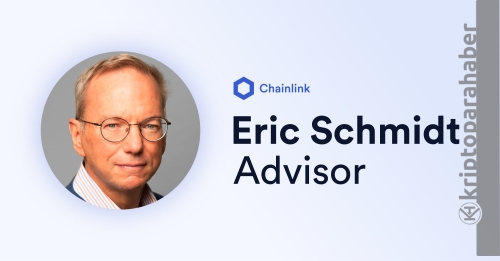 Chanlink Labs, Google eski CEO’su Schmidt’in şirkete stratejik danışman olarak katıldığını duyurdu!
