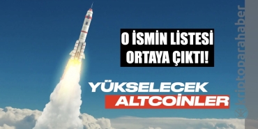 İşte o ismin yükselecek altcoinler listesi