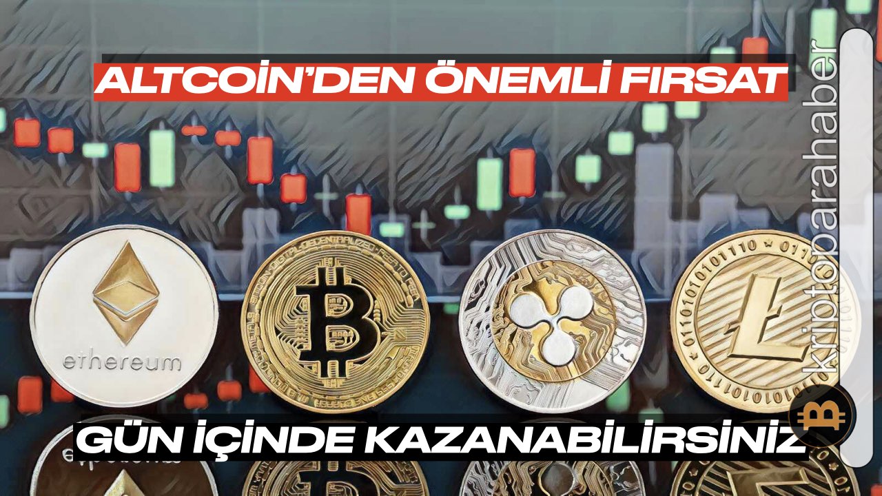 Güçlü altcoin gün içinde kazanç fırsatı sunabilir! Kaçırmayın!