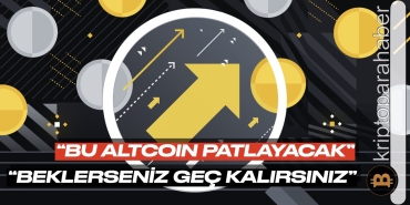 Ünlü kripto analisti: "Bu altcoin patlayacak, beklerseniz geç kalırsınız!"