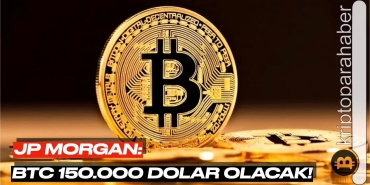 JP Morgan: Bitcoin 150.000 dolar olacak!