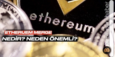Ethereum Merge nedir? ETH fiyatını yükseltecek mi?