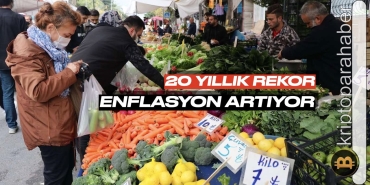 Türkiye'de enflasyon 20 yılın en yüksek seviyesine çıktı
