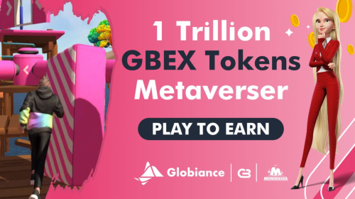 Globiance, Metaverser’ın Oyna-Kazan Ödülleri için 1 TRİLYON GBEX Jetonunu Sağlayacak.