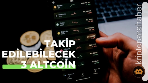 Yatırımcıların bu hafta şu 3 altcoin’e göz atabilir!