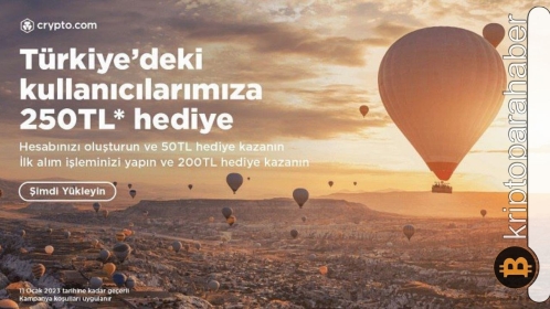 crypto.com’dan Türk kullanıcılarına özel 250 TL hediye…
