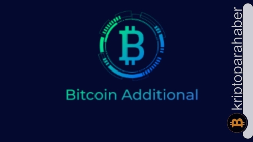 Bitcoin Additional, yeni bir yatırım deneyimi sunuyor!