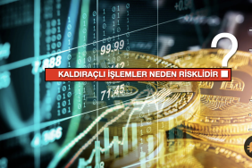 Kaldıraçlı İşlemler Neden Risklidir