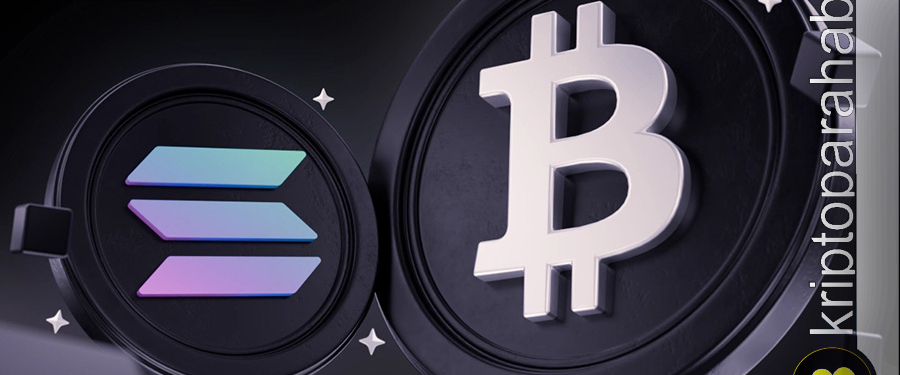 Bitcoin ve Solana yükselişte